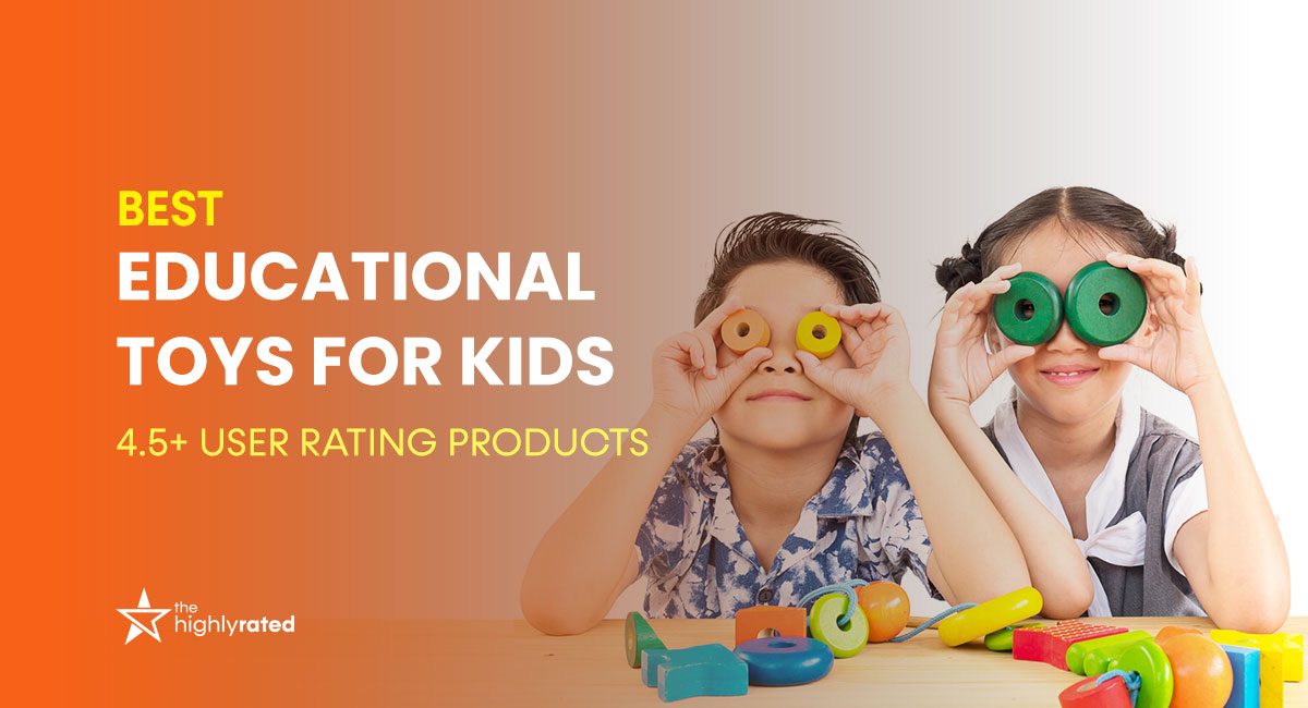 Best Learning and Educational toys for kids