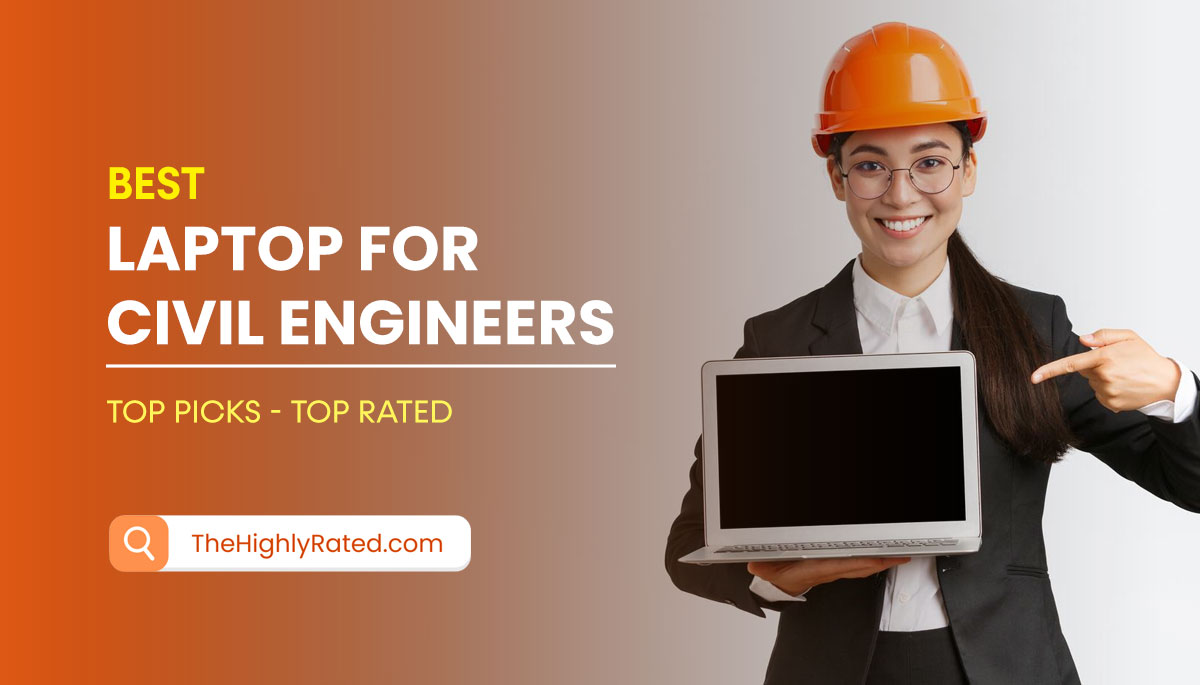 Best Laptop for Civil Engineers in India