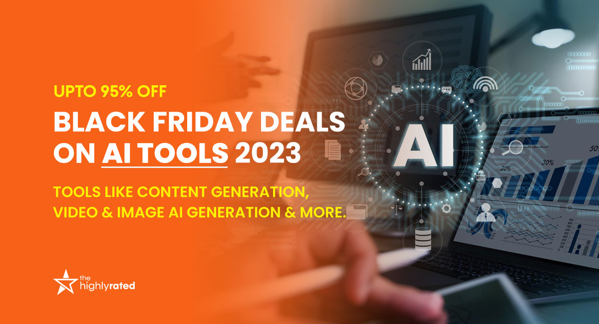 Black Friday Deals on AI Tools 2023