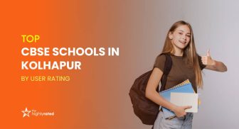 Best CBSE Schools in Kolhapur [2023 Updated]