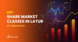 Best Share Market Classes in Latur [2023 Updated]